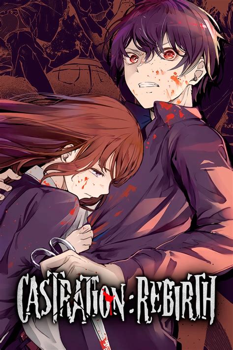 Castration: Rebirth (Manga) .
